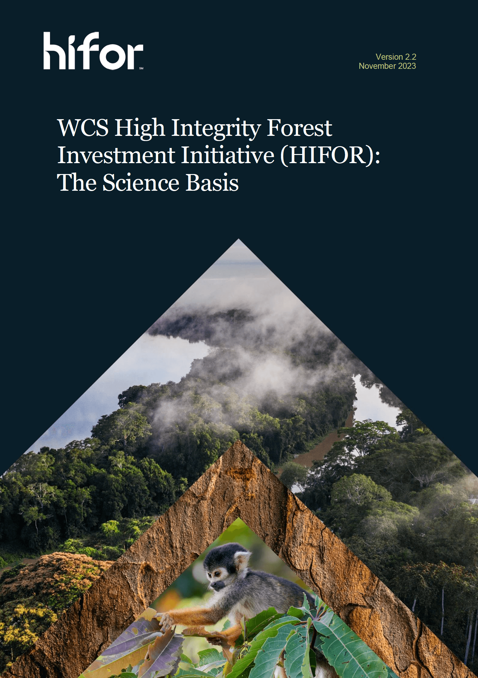 WCS High Integrity Forest Investment Initiative (HIFOR): The Science Basis